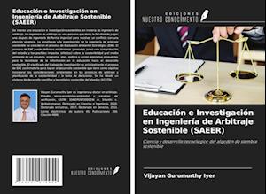 Educación e Investigación en Ingeniería de Arbitraje Sostenible (SAEER)