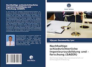 Nachhaltige schiedsrichterliche Ingenieurausbildung und -forschung (SAEER)