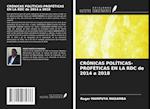 CRÓNICAS POLÍTICAS-PROFÉTICAS EN LA RDC de 2014 a 2018