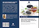 ANTI-FETTLEIBIGKEITS-AKTIVITÄT VON NIGELLA-SATIVA-SAMEN