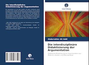 Die interdisziplinäre Didaktisierung der Argumentation