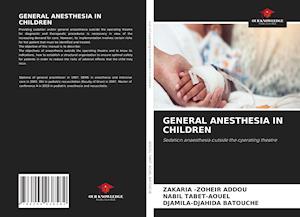 GENERAL ANESTHESIA IN CHILDREN