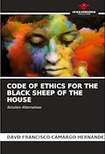 CODE OF ETHICS FOR THE BLACK SHEEP OF THE HOUSE