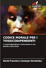 CODICE MORALE PER I TOSSICODIPENDENTI