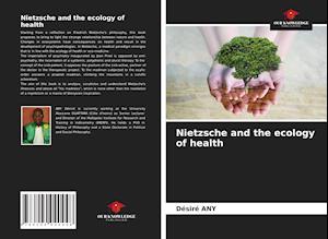 Nietzsche and the ecology of health