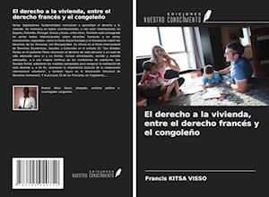 El derecho a la vivienda, entre el derecho francés y el congoleño