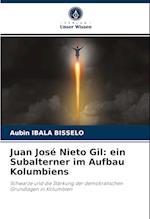 Juan José Nieto Gil: ein Subalterner im Aufbau Kolumbiens