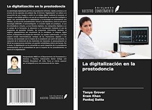 La digitalización en la prostodoncia