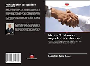 Multi-affiliation et négociation collective