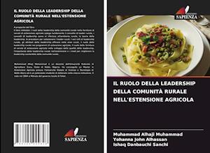 IL RUOLO DELLA LEADERSHIP DELLA COMUNITÀ RURALE NELL'ESTENSIONE AGRICOLA