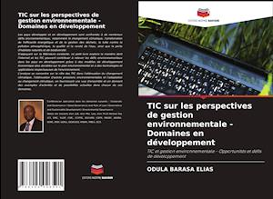 TIC sur les perspectives de gestion environnementale - Domaines en développement