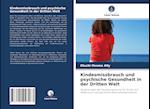 Kindesmissbrauch und psychische Gesundheit in der Dritten Welt