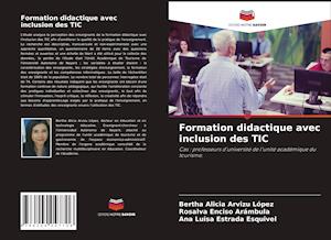 Formation didactique avec inclusion des TIC