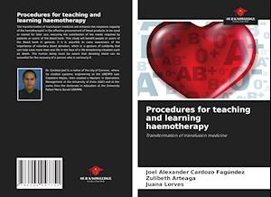 Procedures for teaching and learning haemotherapy