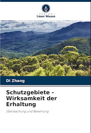 Schutzgebiete - Wirksamkeit der Erhaltung