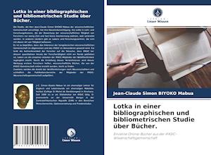 Lotka in einer bibliographischen und bibliometrischen Studie über Bücher.