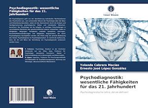 Psychodiagnostik: wesentliche Fähigkeiten für das 21. Jahrhundert