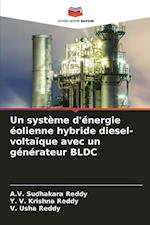 Un système d'énergie éolienne hybride diesel-voltaïque avec un générateur BLDC