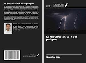 La electrostática y sus peligros