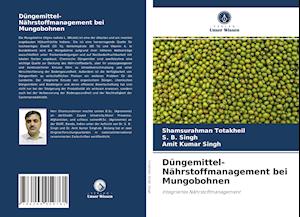 Düngemittel-Nährstoffmanagement bei Mungobohnen