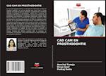 CAD CAM EN PROSTHODONTIE