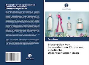 Biosorption von hexavalentem Chrom und kinetische Untersuchungen dazu