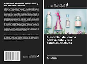 Biosorción del cromo hexavalente y sus estudios cinéticos