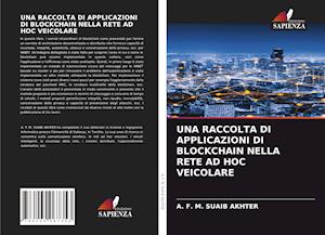 UNA RACCOLTA DI APPLICAZIONI DI BLOCKCHAIN NELLA RETE AD HOC VEICOLARE