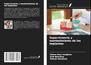 Supervivencia y mantenimiento de los implantes