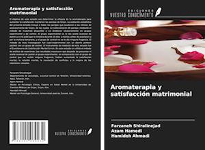 Aromaterapia y satisfacción matrimonial