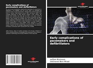 Early complications of pacemakers and defibrillators