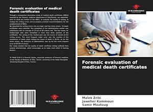 Forensic evaluation of medical death certificates