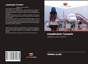 construire l'avenir