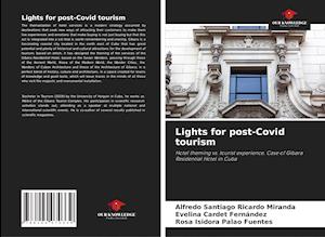 Lights for post-Covid tourism