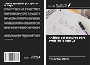 Análisis del discurso para Tyros de la lengua