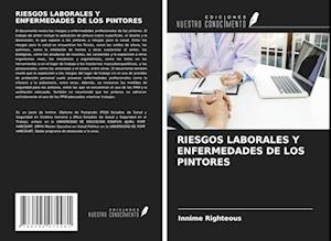 RIESGOS LABORALES Y ENFERMEDADES DE LOS PINTORES