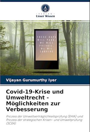 Covid-19-Krise und Umweltrecht - Möglichkeiten zur Verbesserung