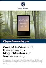 Covid-19-Krise und Umweltrecht - Möglichkeiten zur Verbesserung