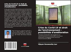 Crise du Covid-19 et droit de l'environnement - possibilités d'amélioration