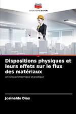 Dispositions physiques et leurs effets sur le flux des matériaux