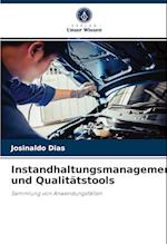 Instandhaltungsmanagement und Qualitätstools