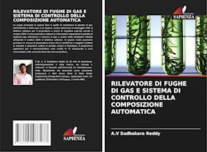 RILEVATORE DI FUGHE DI GAS E SISTEMA DI CONTROLLO DELLA COMPOSIZIONE AUTOMATICA