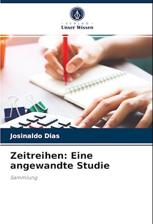 Zeitreihen: Eine angewandte Studie