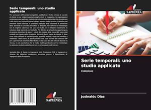 Serie temporali: uno studio applicato