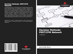 Decision Methods: PERT/CPM Network