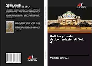 Politica globale Articoli selezionati Vol. 4