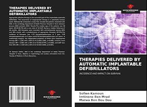 THERAPIES DELIVERED BY AUTOMATIC IMPLANTABLE DEFIBRILLATORS