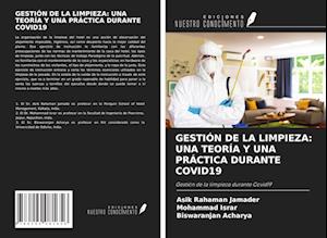 GESTIÓN DE LA LIMPIEZA: UNA TEORÍA Y UNA PRÁCTICA DURANTE COVID19