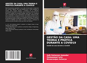 GESTÃO DA CASA: UMA TEORIA E PRÁTICA DURANTE A COVID19