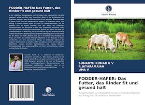 FODDER-HAFER: Das Futter, das Rinder fit und gesund hält